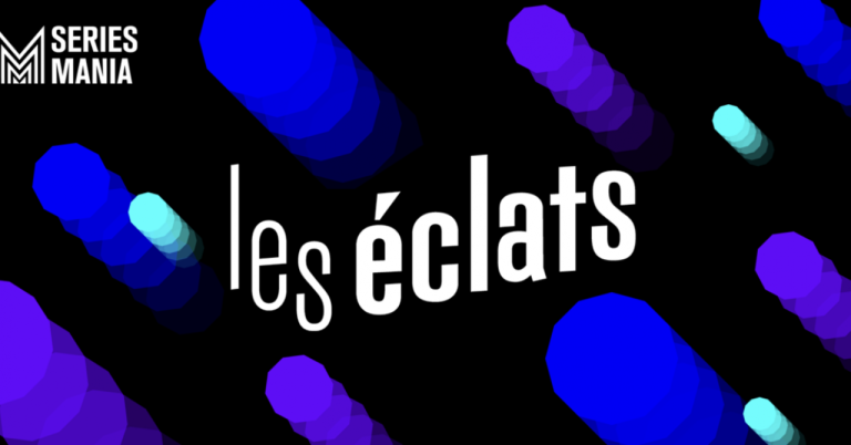 Mania Series: vote for the new Eclats ceremony